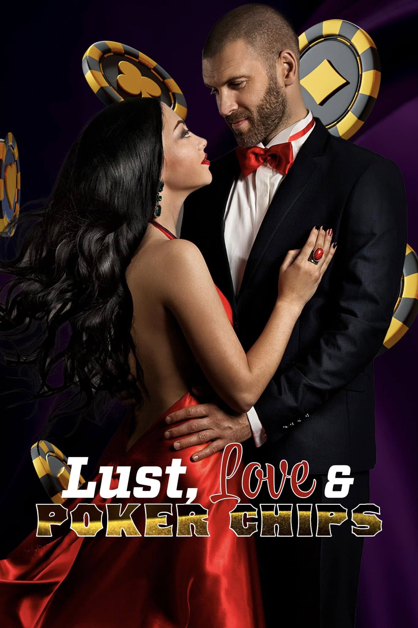 Lust Love and Poker Chips book cover